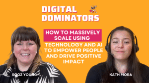 Aligning Tech with Business: Data, AI & Digital Growth with Kath Mora Digital Dominators