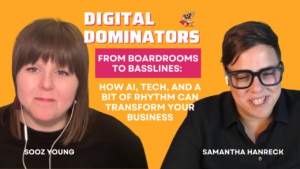 AI, Automation & the Rhythm of Business with Samantha Hanreck | Digital Dominators Ep. 32