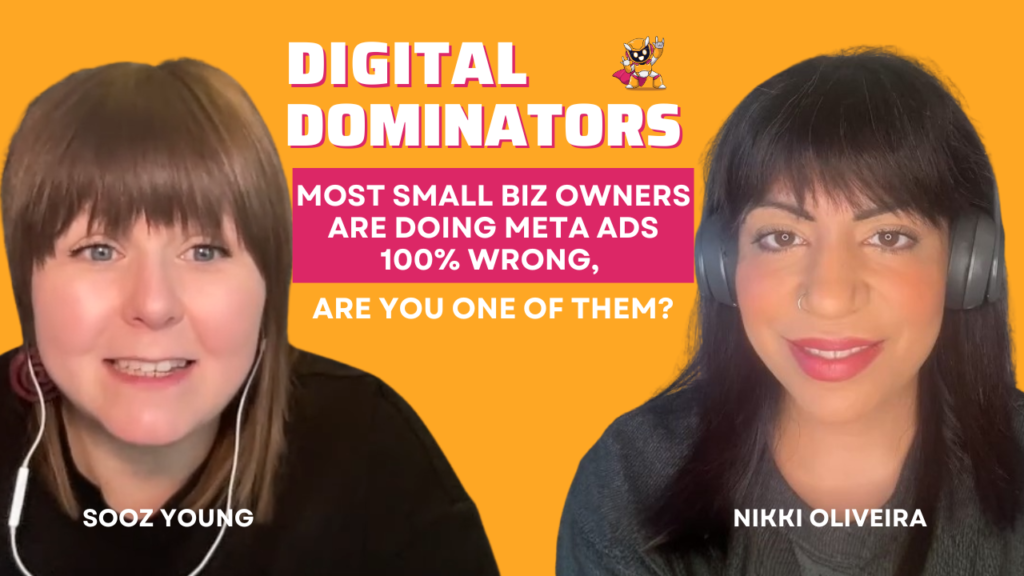 Meta Ads That Actually Work for Small Businesses – with Nikki Oliveira | Digital Dominators Podcast