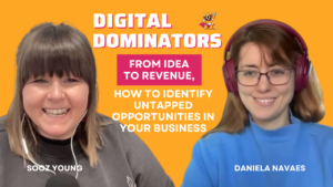 #38 Daniela Navaes | From idea to revenue, how to identify untapped opportunities in your business